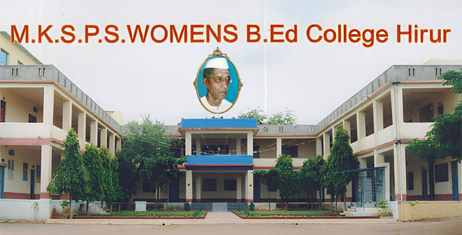 MATOSHREE KANTAMMA SANGANAGOUDA PATIL (SASANUR) COLLEGE OF EDUCATION FOR WOMEN'S (BED) HIRUR